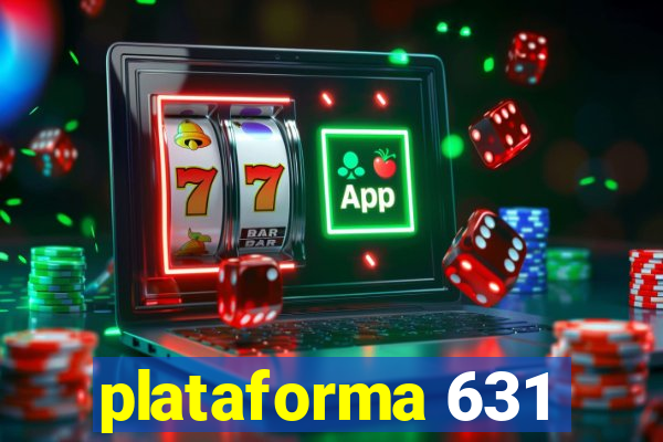 plataforma 631